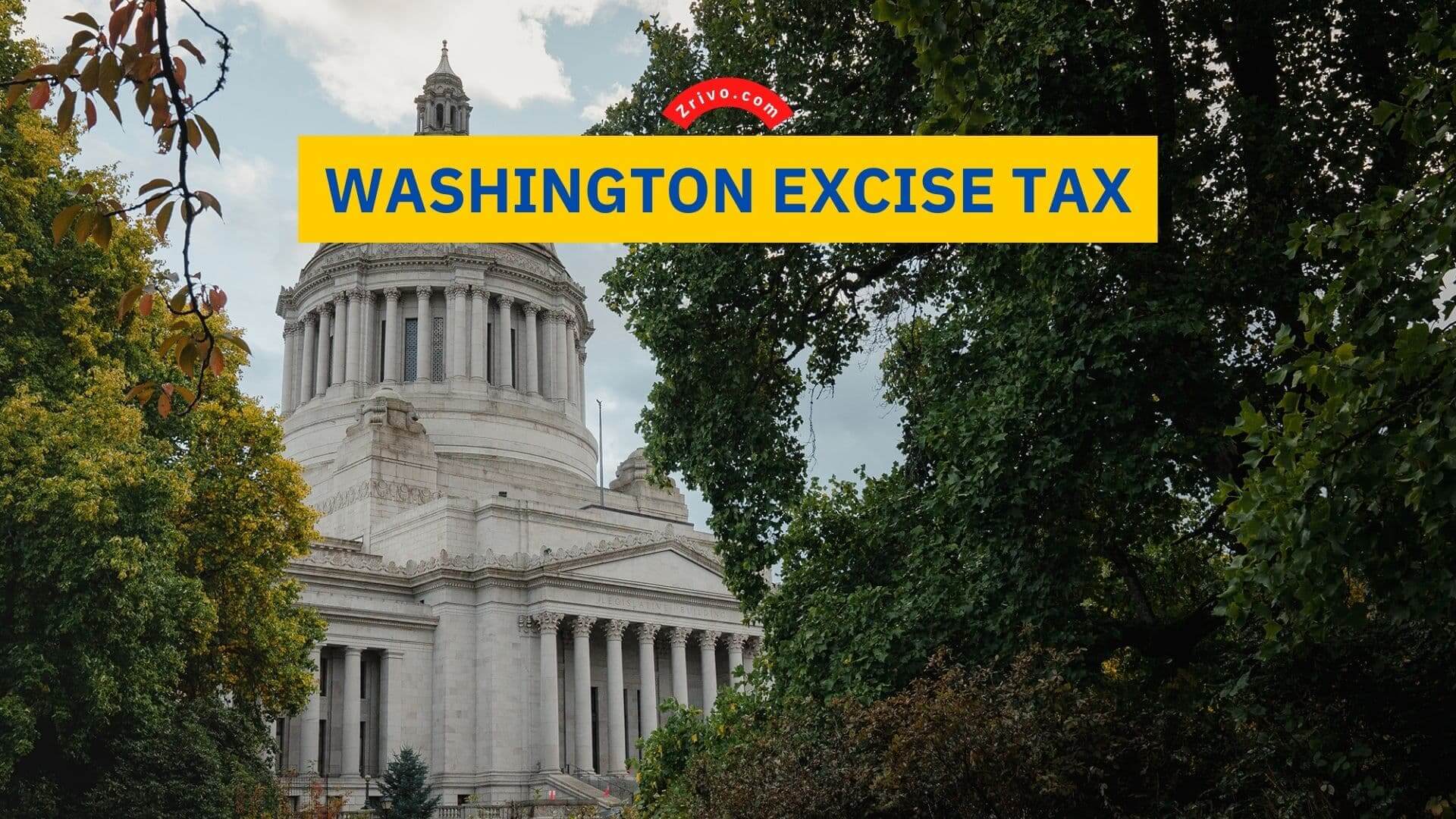Washington Excise Tax Washington Excise Tax