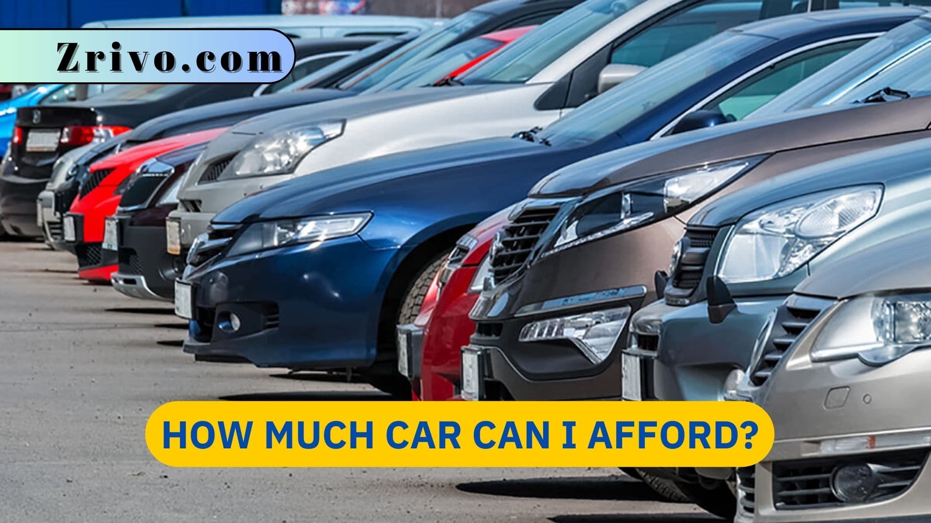 How Much Car Can I Afford? How Much Car Can I Afford?