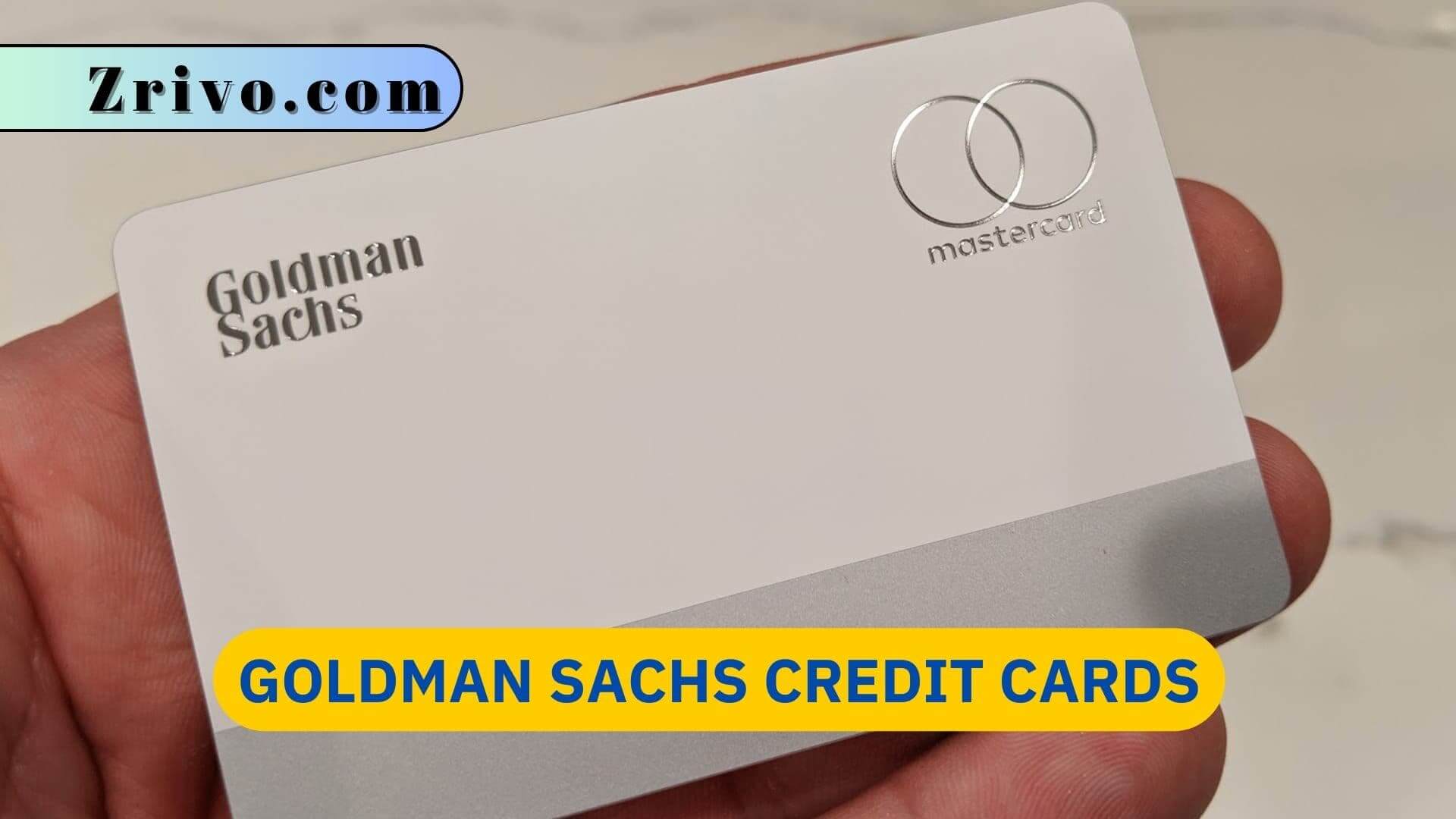 Goldman Sachs Credit Cards Goldman Sachs Credit Cards