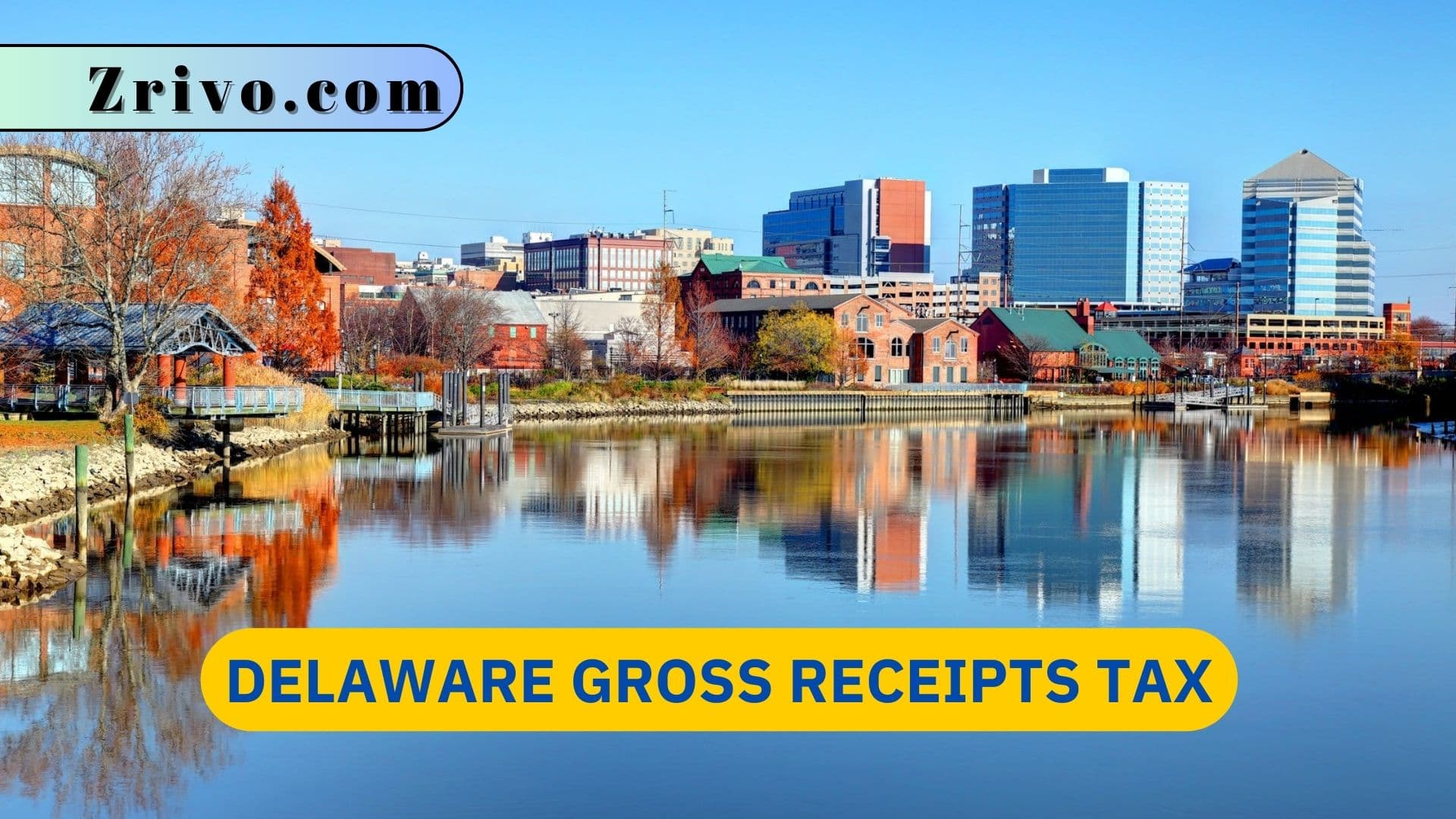 Delaware Gross Receipts Tax Delaware Gross Receipts Tax