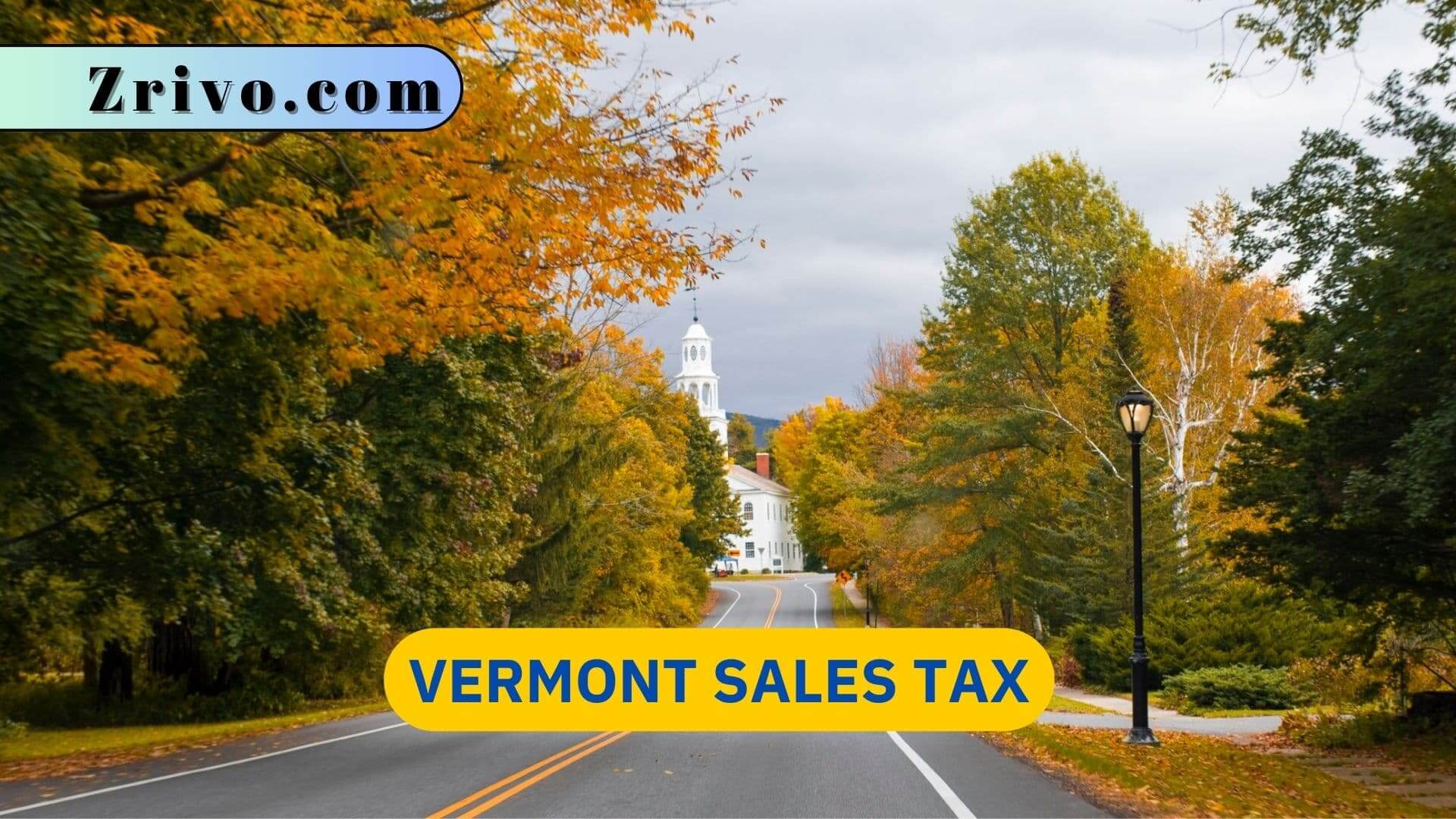 Vermont Sales Tax Vermont Sales Tax