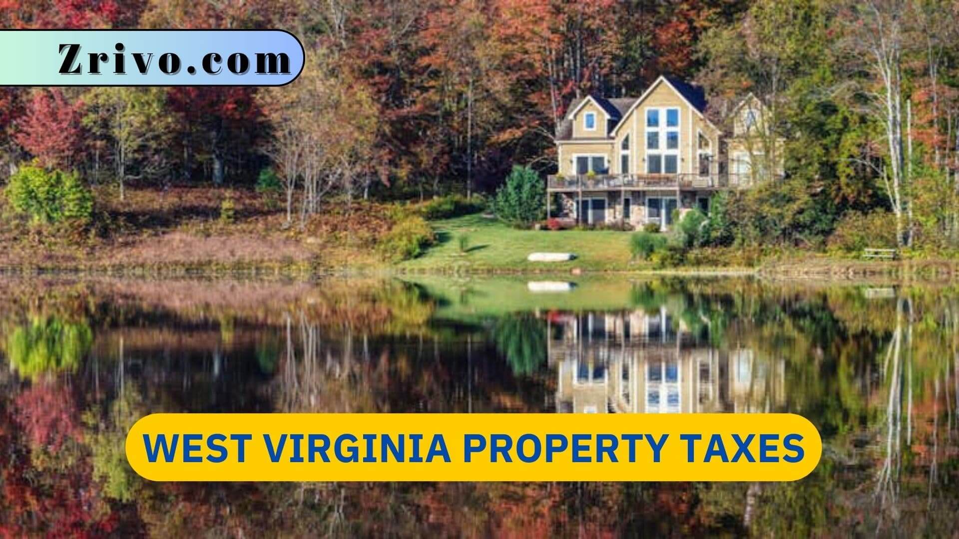 West Virginia Property Taxes 2025 - 2026