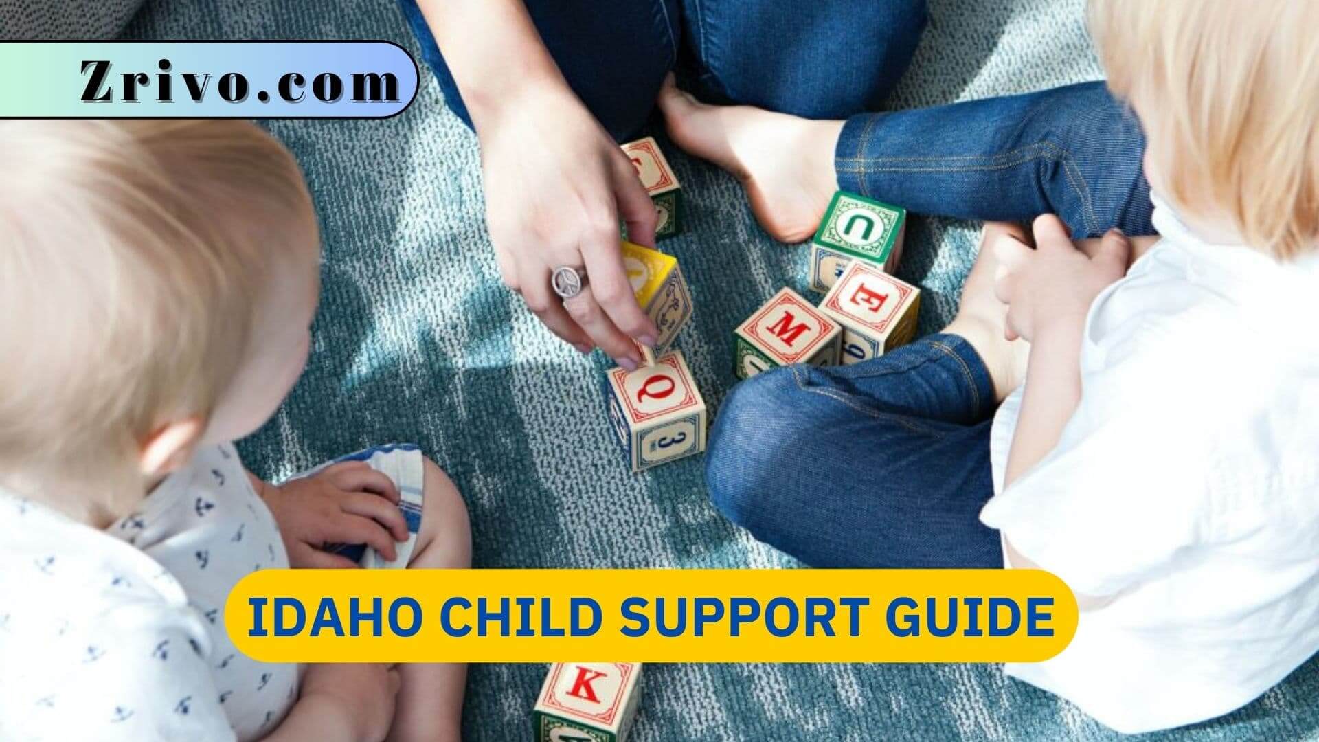 Idaho Child Support Guide Idaho Child Support Guide
