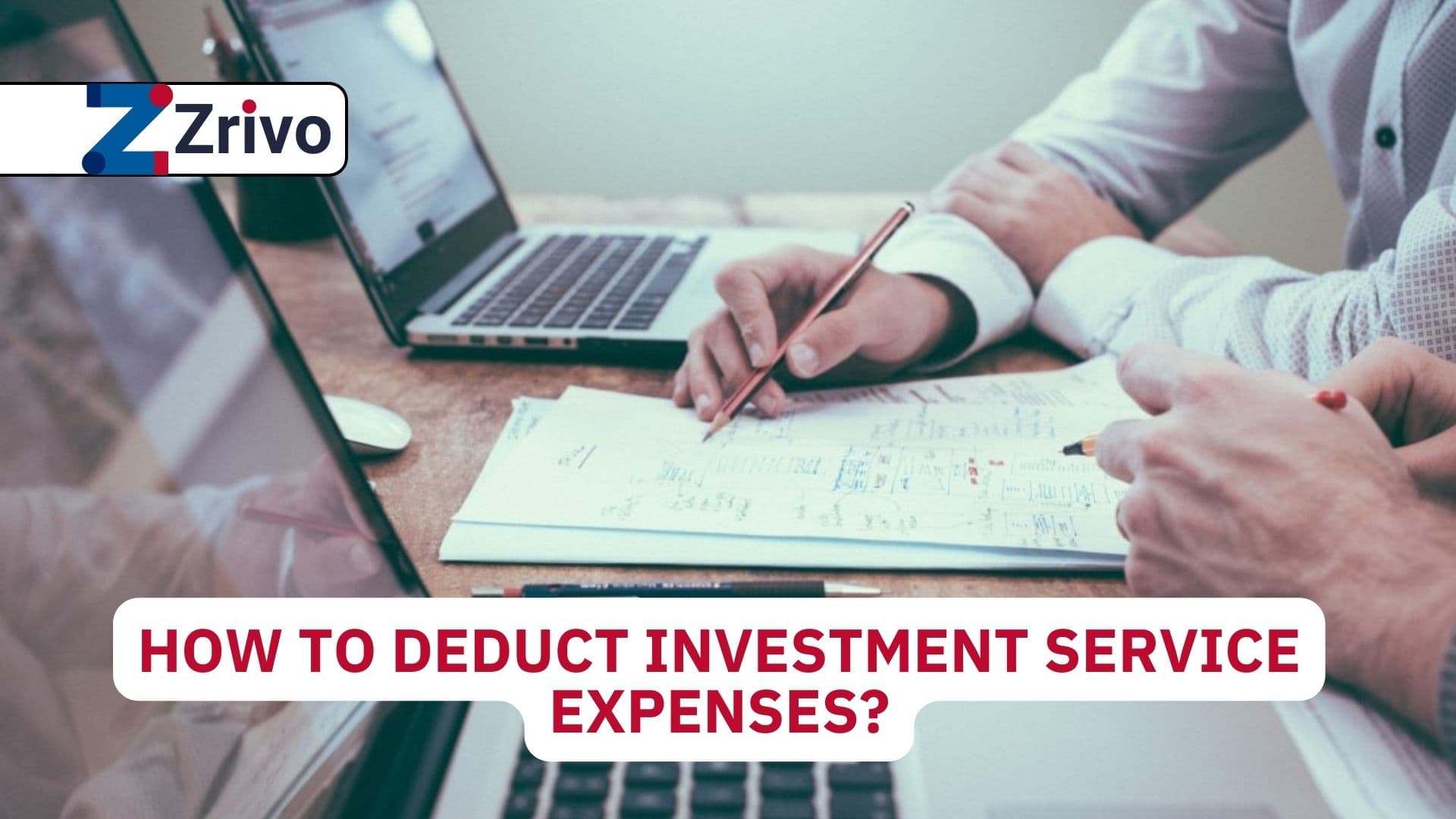 How to Deduct Investment Service Expenses? How to Deduct Investment Service Expenses