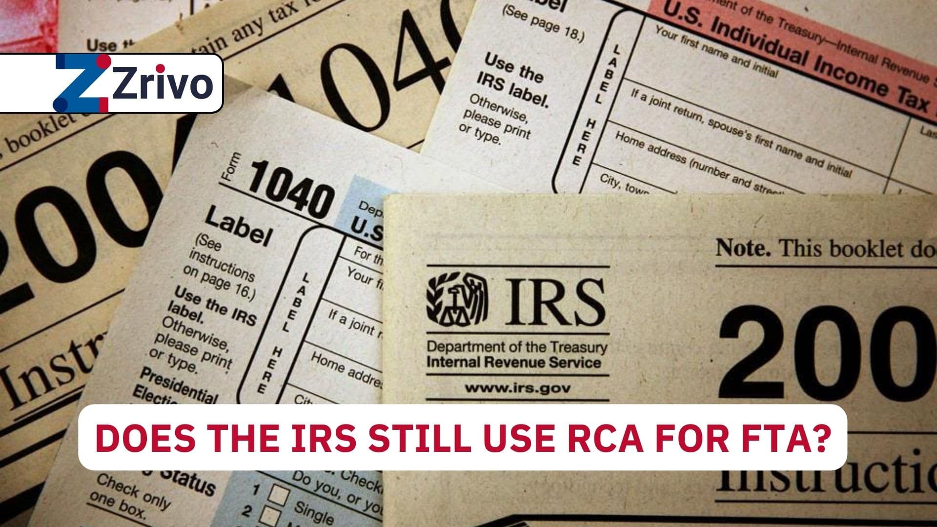 Does the IRS Still Use RCA for FTA? Does the IRS Still Use RCA for FTA